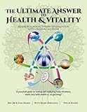 The Ultimate Answer to Health and Vitality: Reams Biological Theory of Ionization (RBTI) with Original Medicine