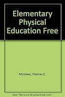 Elementary Physical Education Free 0787295973 Book Cover