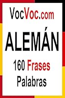 VocVoc.com ALEMÁN: 160 Frases Palabras 1514191466 Book Cover