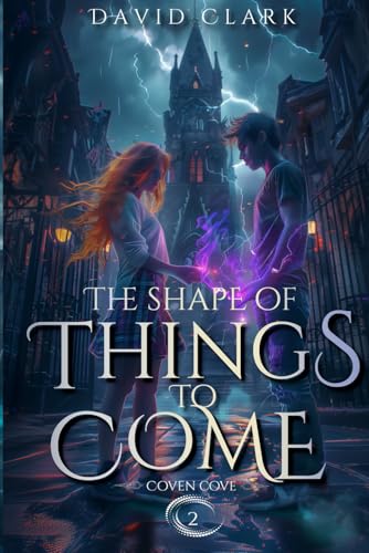 The Shape of Things to Come (Coven Cove) B09VDQJ94W Book Cover