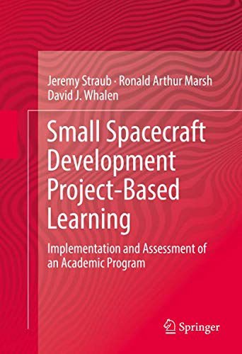 Small Spacecraft Development Project-Based Learning: Implementation and Assessment of an Academic Program view 2