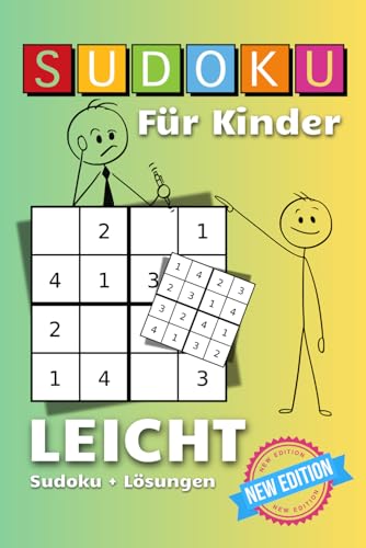 SUDOKU FÜR KINDER | SCHWIERIGKEITSGRAD: LEICHT: Alter 3-7 Jahre | 100 Sudoku-Rätsel mit Lösungen für die Kleinsten | 4x4 Gitter, Große Schrift