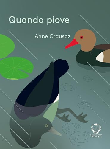 Quando piove (Il leone verde piccoli Vol. 1)