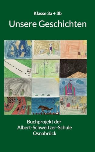 Buchprojekt der Albert-Schweitzer-Schule: Jahrgang 3