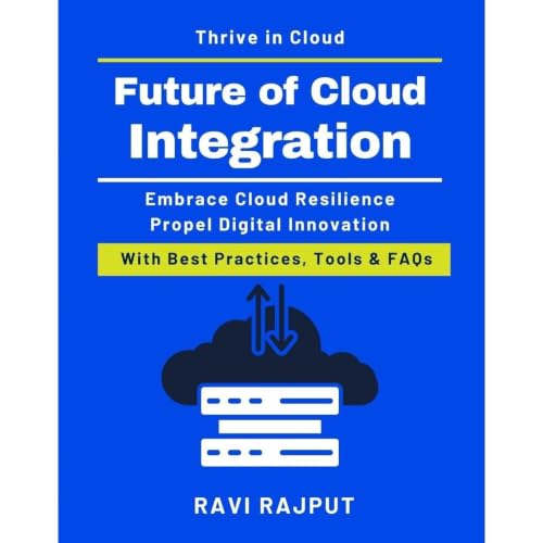 Future of Cloud Integration Audiolibro Por RAVI RAJPUT arte de portada