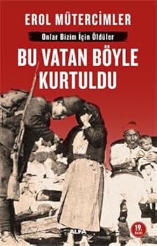 Paperback Bu Vatan Boyle Kurtuldu (Turkish Edition) [Turkish] Book