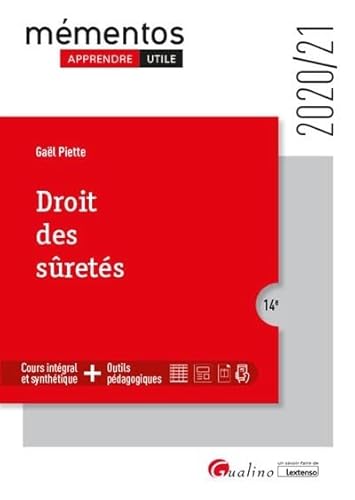 Droit des sûretés: Cours intégral et synthétique - Outils pédagogiques (2020-2021)