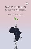 Native Life In South Africa