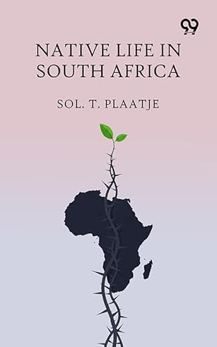 Native Life In South Africa
