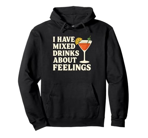 Camiseta de cóctel con texto en inglés 'Mixed Drinks About Feelings' Sudadera con Capucha