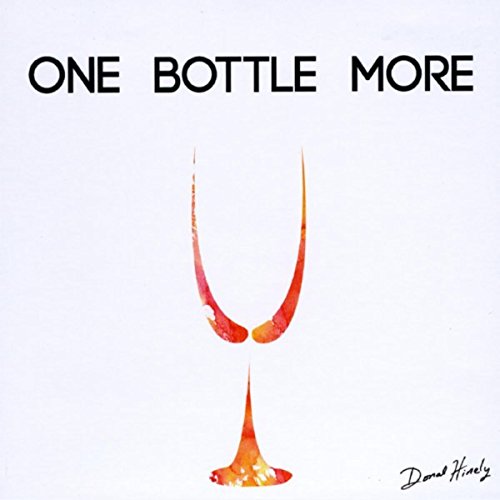 One Bottle More Donal Hinely Digital Music