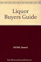 Liquor Buyers Guide B000K0EU24 Book Cover