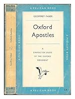 Oxford apostles: A character study of the Oxford movement B0007IXCBO Book Cover
