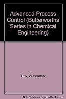 Advanced Process Control (Butterworths Series in Chemical Engineering) 0409902314 Book Cover