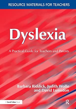 Dyslexia: A Practical Guide for Teachers and Parents book cover