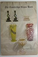 The Cambridge Glass Book, 0870690132 Book Cover