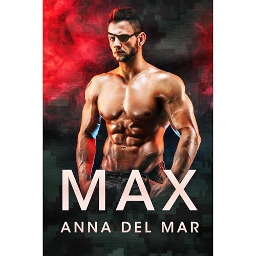 Max Audiobook By Anna del Mar cover art