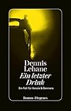 dennis lehane shutter island  Ein letzter Drink: Ein Fall für Kenzie und Gennaro (Kenzie & Gennaro)