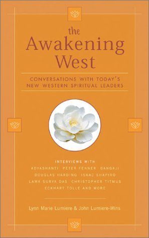 The Awakening West: Conversations With Today's New Western Spiritual Leaders