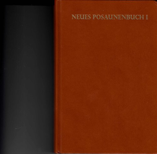 Neues Posaunenbuch I. Klassische Choralsätze