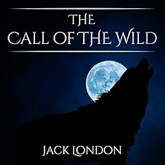 The Call of the Wild Audiolibro Por Jack London arte de portada