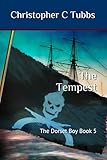 The Tempest: The Dorset Boy Book 5