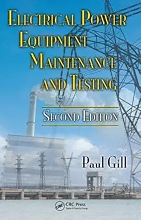 Electrical Power Equipment Maintenance and Testing 2nd Edition book cover