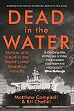 Dead in the Water: Murder and Fraud in the World's Most Secretive Industry (English Edition)