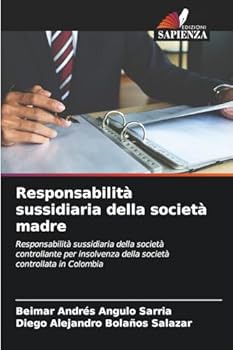 Responsabilità sussidiaria della società madre (Italian Edition)