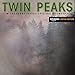 Twin Peaks (Limited Event Series Soundtrack) (Score)