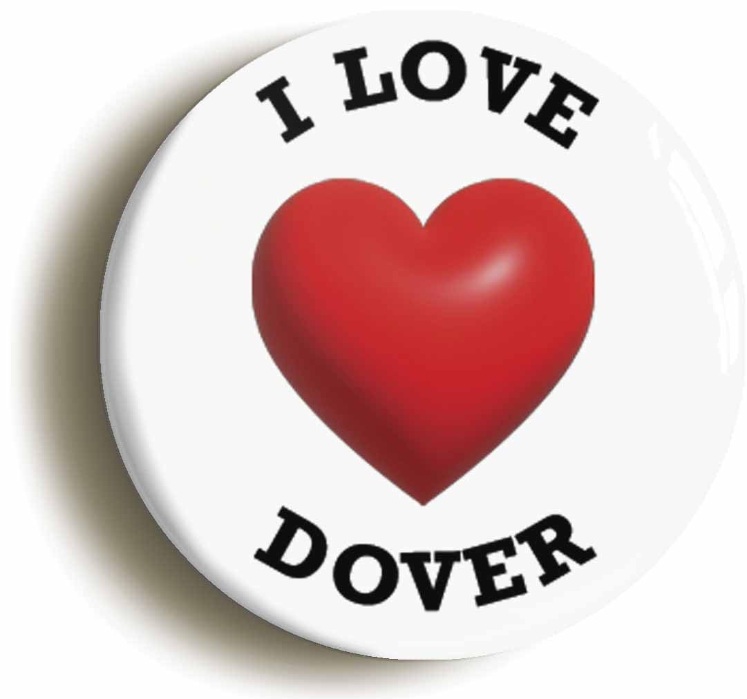 I Heart Love Dover Location Fridge Magnet (Circular 2inch / 50mm Diameter)