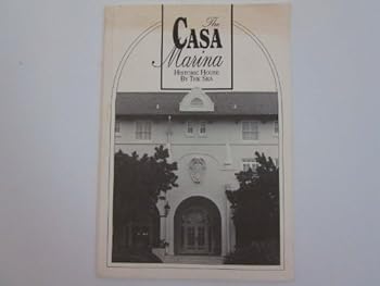 Paperback The Casa Marina Historic House by the Sea Book