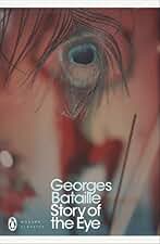 Story Of The Eye (Penguin Modern Classics)