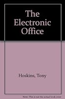 The Electronic Office 0273023616 Book Cover