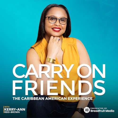 『Carry On Friends: The Caribbean American Experience』のカバーアート
