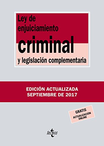 Ley de Enjuiciamiento Criminal y legislación complementaria (Derecho - Biblioteca De Textos Legales Ley de Enjuiciamiento Criminal y legislación complementaria (Derecho - Biblioteca De Textos Legales