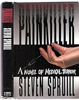 PAINKILLER a novel of Medical Terror B001ADSV16 Book Cover