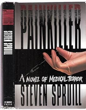 Hardcover PAINKILLER a novel of Medical Terror Book