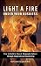 Light a Fire under Your Business: How to Build a Class 1 Corporate Culture through Inspirational Leadership