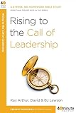 Rising to the Call of Leadership (40-Minute Bible Studies)