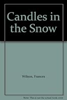 Candles in the Snow 9998339987 Book Cover