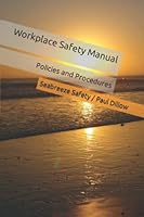 Workplace Safety Manual: Policies and Procedures B0B4G37KZQ Book Cover