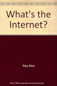 Hardcover What's the Internet? Book