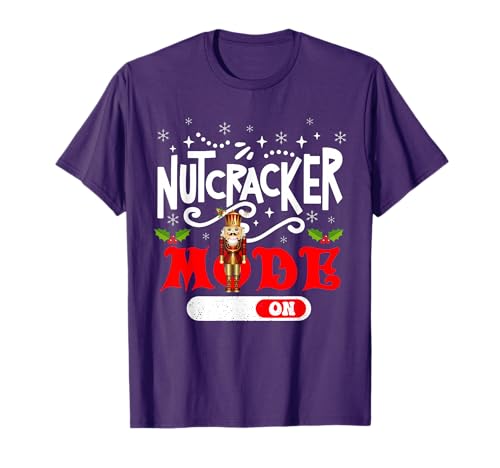 Nutcracker Mode On Dance Ballet Love Christmas Pajamas Gifts T-Shirt