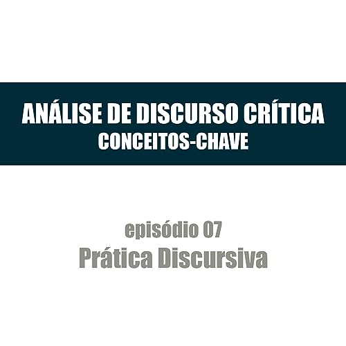 Pr&aacute;tica Discursiva