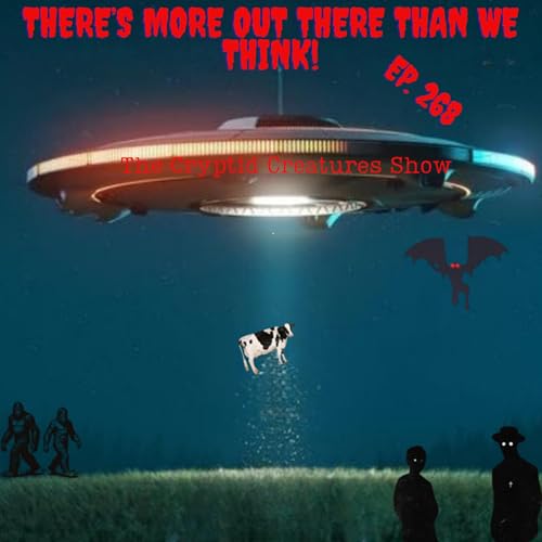 "There's More Out There Than What We Think!" EP. 268