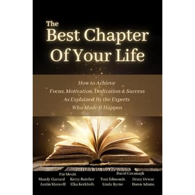 The Best Chapter of Your Life