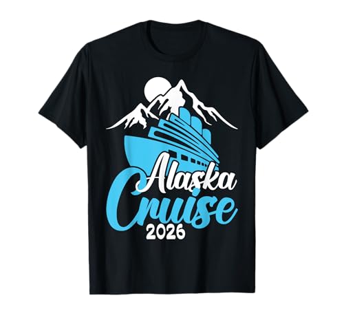 Alaska Cruise Trip 2026 Cool Mountain Winter Spring Break T-Shirt