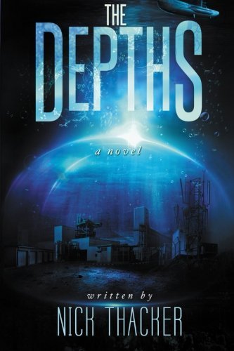 The Depths by Nick Thacker (2014-05-08)