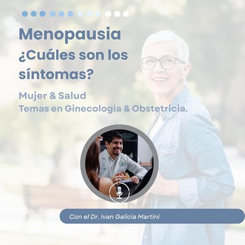 『&iquest;Cu&aacute;les son los s&iacute;ntomas de la menopausia?』のカバーアート